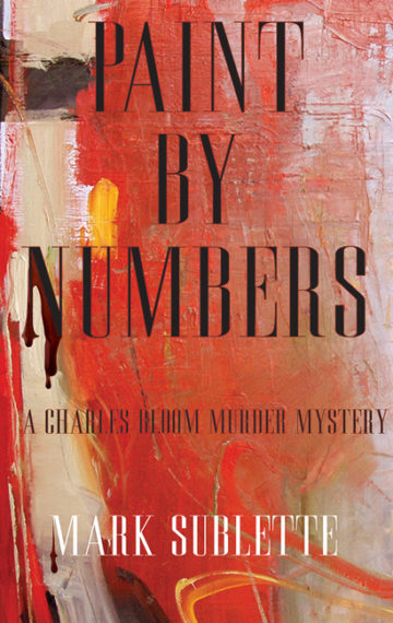 Paint By Numbers - Mark Sublette